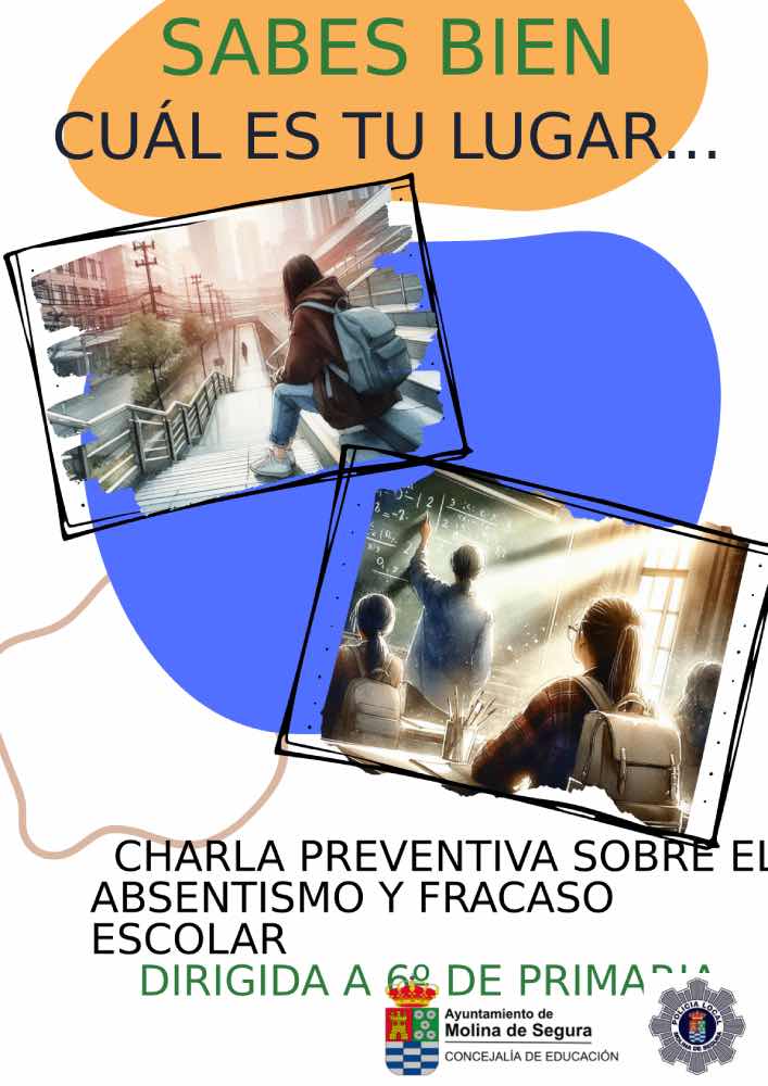 Educación-Molina-Charlas prevención absentismo escolar 'Sabes bien cuál es tu lugar'-CARTEL-pdf