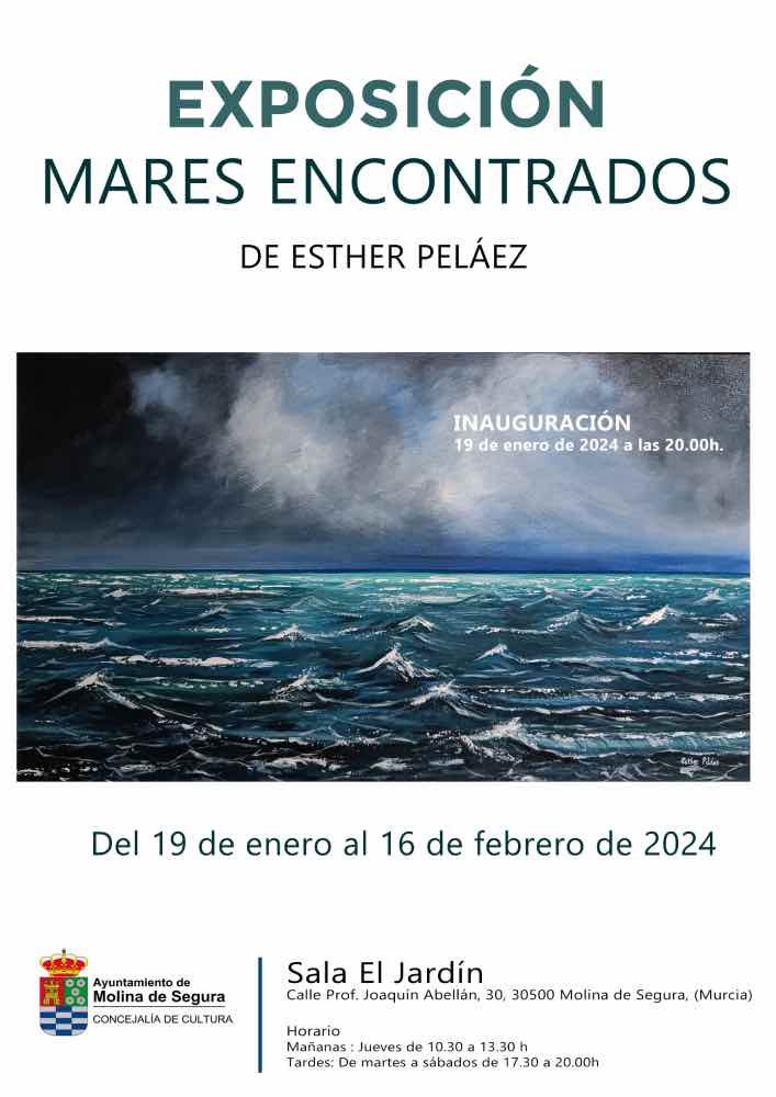 Exposición 'MARES ENCONTRADOS' de Esther Peláez en Sala El Jardín-Molina-19en-16feb24-CARTEL-2
