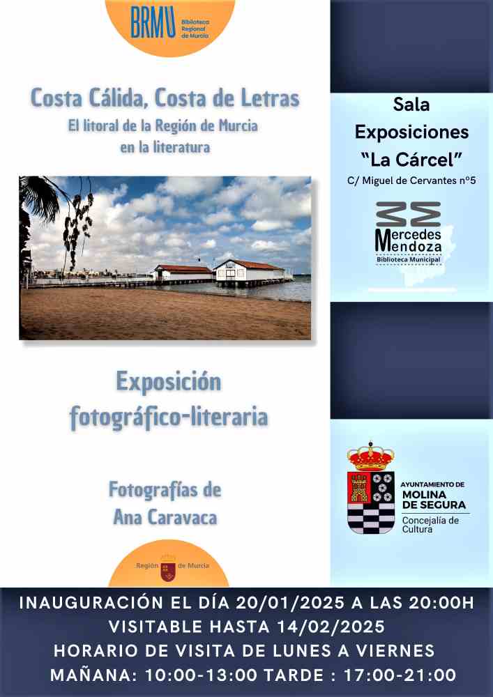 Exposición 'COSTA CÁLIDA, COSTA DE LETRAS' de Ana Caravaca en Sala La Cárcel-Molina-20en-13feb25-CARTEL(1)