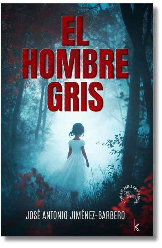 Libro 'El hombre gris' de José Antonio Jiménez-Barbero-PORTADA LIBRO(1)