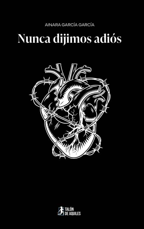 Libro 'Nunca dijimos adiós' de Ainara García García-PORTADA LIBRO(1)
