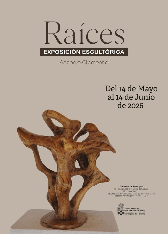 Exposición escultórica 'RAÍCES' de Antonio Clemente-Centro Los Postigos-Molina-Día 14-CARTEL (1)